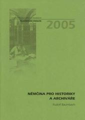 Kniha: Němčina pro historiky a archiváře - Rudolf Baumbach