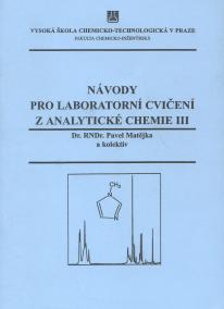 Návody pro laboratorní cvičení z analytické chemie III