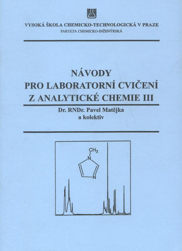 Kniha: Návody pro laboratorní cvičení z analytické chemie III - Pavel Matějka a kol.