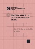 Kniha: Matematika II ve strukturovaném studiu - Daniel Turzík