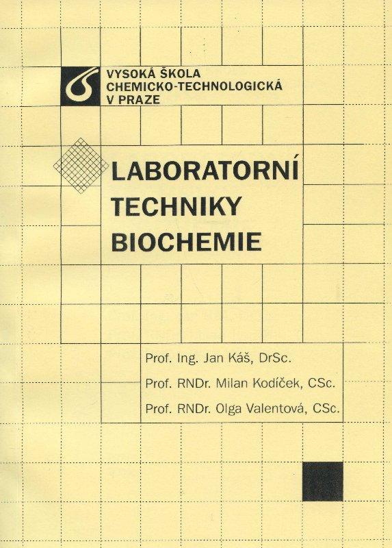 Kniha: Laboratorní techniky biochemie - Jan Káš