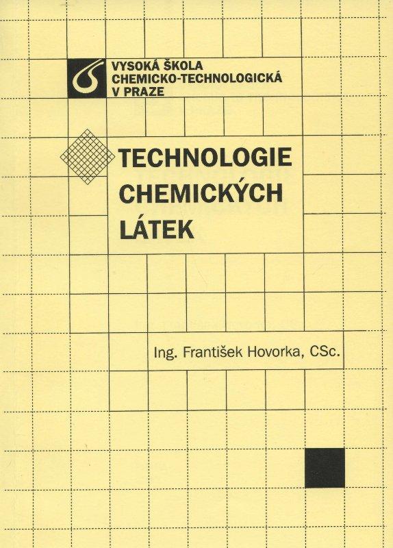 Kniha: Technologie chemických látek - František Hovorka