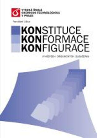 Kniha: Konstrukce, konformace, konfigurace - František Liška