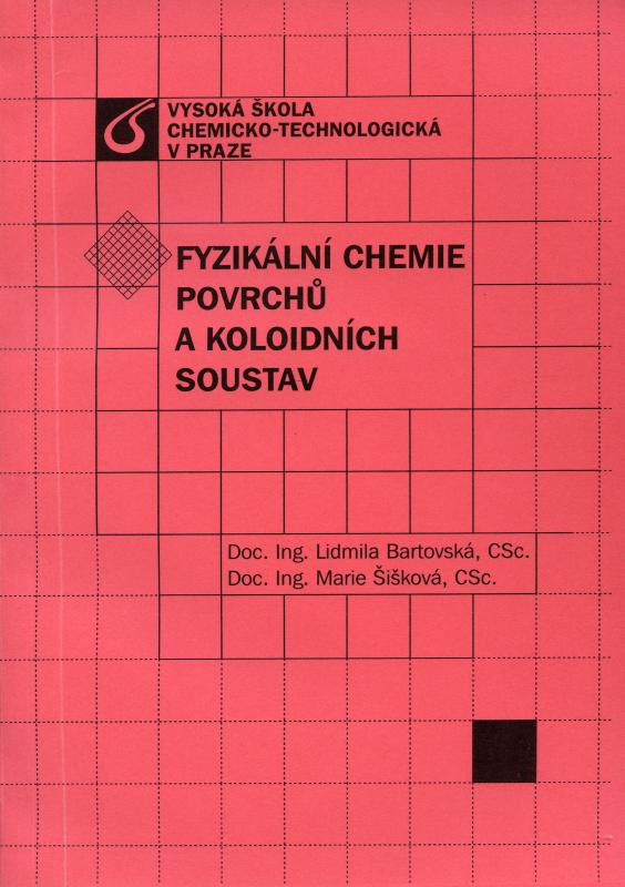 Kniha: Fyzikální chemie povrchu a koloidních soustav - Marie Šišková a kolektív