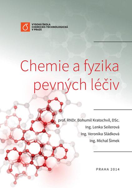 Kniha: Chemie a fyzika pevných léčiv - Bohumil Kratochvíl