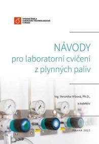 Návody pro laboratorní cvičení z plynných paliv