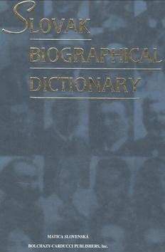 Kniha: Slovak biographical dictionary - Kolektív autorov
