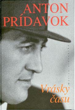 Kniha: Vrásky času - Anton Prídavok