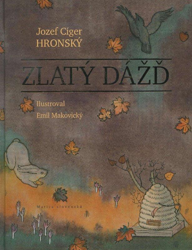 Kniha: Zlatý dážď - Jozef Cíger Hronský