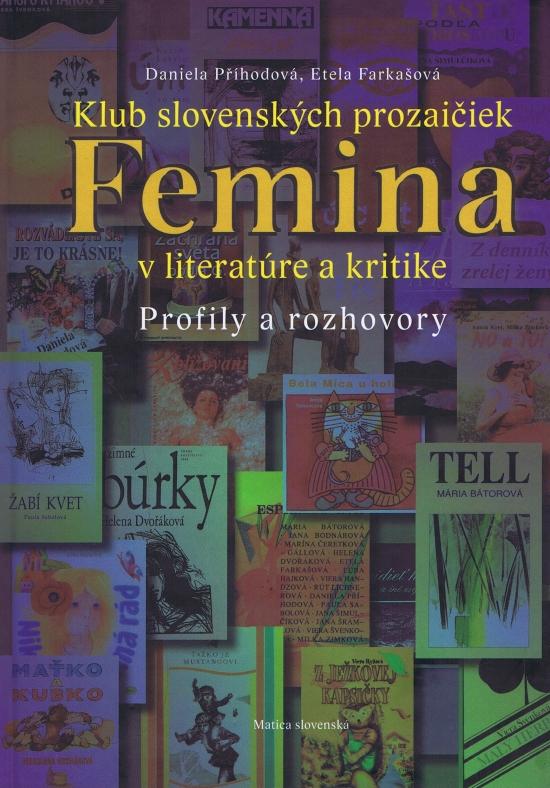 Kniha: Klub slovenských prozaičiek Femina v literatúre a kritikekolektív autorov