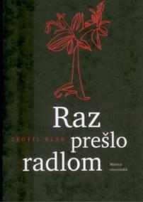 Raz prešlo radlom