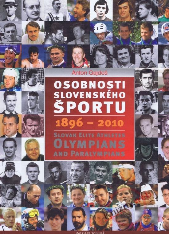 Kniha: Osobnosti slovenského športu 1896 - 2010 - Gajdoš Anton