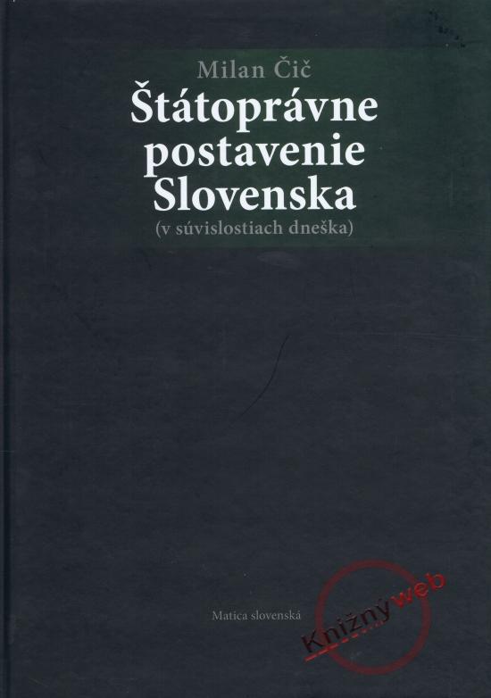 Kniha: Štátoprávne postavenie Slovenska - Čič Milan