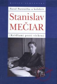 Stanislav Mečiar - Krídlami proti víchru