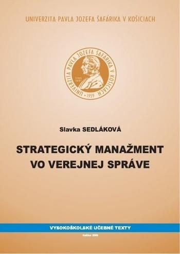 Kniha: Strategický manažment vo verejnej správe - Slavka Sedláková