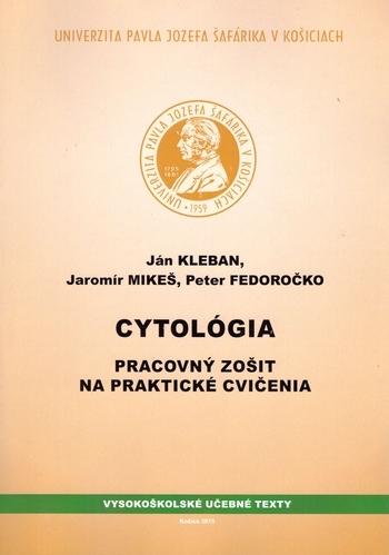 Kniha: Cytológia - Pracovný zošit na praktické cvičenia, 2. vydanie - Ján Kleban