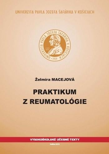 Kniha: Praktikum z reumatológie - Želmíra Macejová