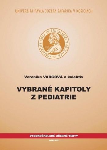 Kniha: Vybrané kapitoly z pediatrie - Veronika Vargová