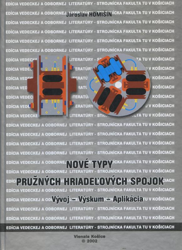 Kniha: Nové typy pružných hriadeľových spojok - Jaroslav Homisin