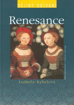 Kniha: Renesance - Ludmila Kybalová
