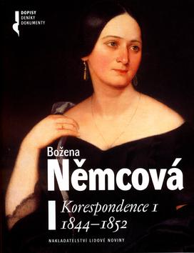 Kniha: Korespondence I. (1844-1852) - Božena Němcová