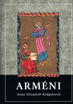 Kniha: Arméni - Anna E. Redgateová