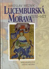 Lucemburská Morava 1310 - 1423