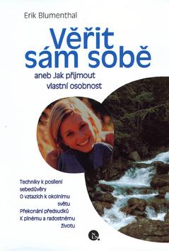 Kniha: Věřit sám soběautor neuvedený