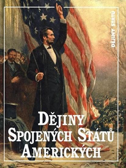 Kniha: Dějiny Spojených států amerických - George Brown Tindall