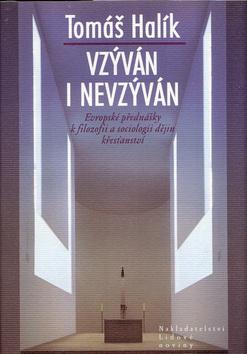 Kniha: Vzýván i nevzýván - Tomas Halik
