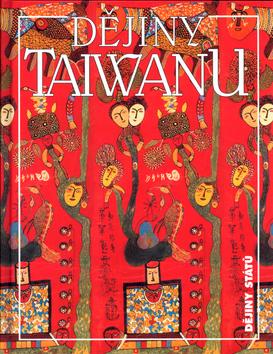 Kniha: Dějiny Taiwanu - Ivana Bakešová