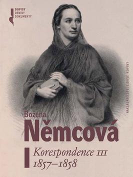 Kniha: Korespondence III (1857-1858) - Božena Němcová