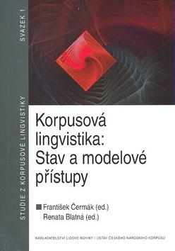 Kniha: Korpusová lingvistika - František Čermák; Renata Blatná