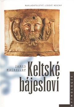 Kniha: Keltské bájesloví - James MacKillop