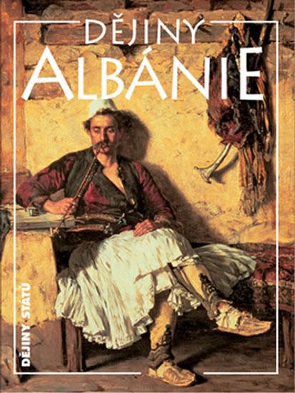 Kniha: Dějiny Albánie - Pavel Hradečný