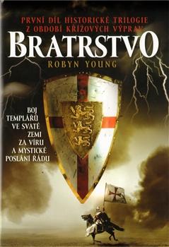Kniha: Bratrstvo - Robyn Young