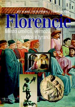 Kniha: Florencie - Vít Vlnas a kolektív