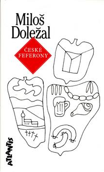 Kniha: České feferony - Miloš Doležal