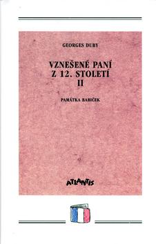 Kniha: Vznešené paní z 12.století II. - Georges Duby