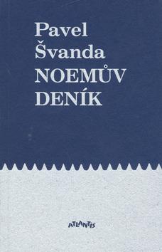 Kniha: Noemův deník - Pavel Švanda