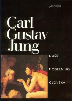 Kniha: Duše moderního člověka - Carl Gustav Jung