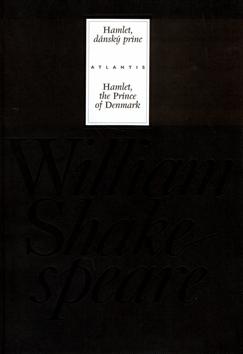 Kniha: Hamlet, dánský princ/ Hamlet, the Princ of Denmark - William Shakespeare