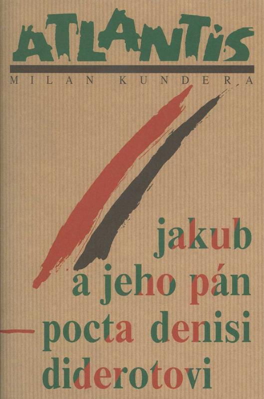 Kniha: Jakub a jeho pán - Milan Kundera