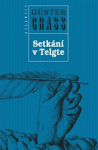 Kniha: Setkání v Telgte - Grass, Günter