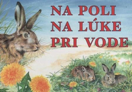 Kniha: Na poli na lúke pri vode - Ján Benčík