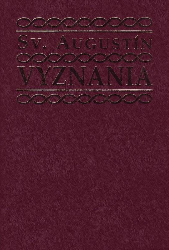 Kniha: Vyznania - Sv. Augustín