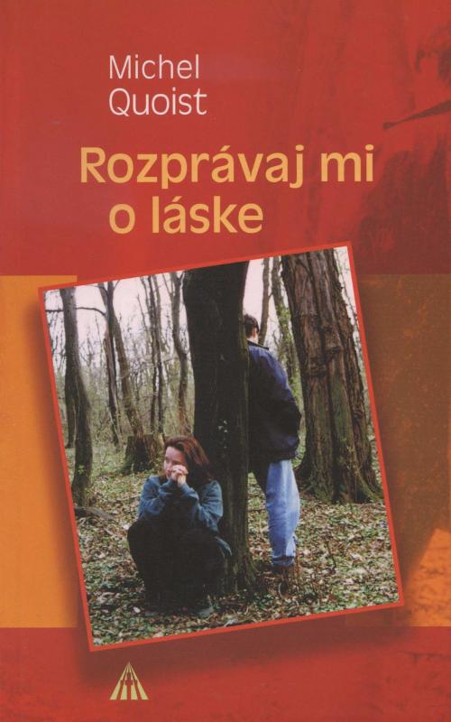 Kniha: Rozprávaj mi o láske - Michel Quoist