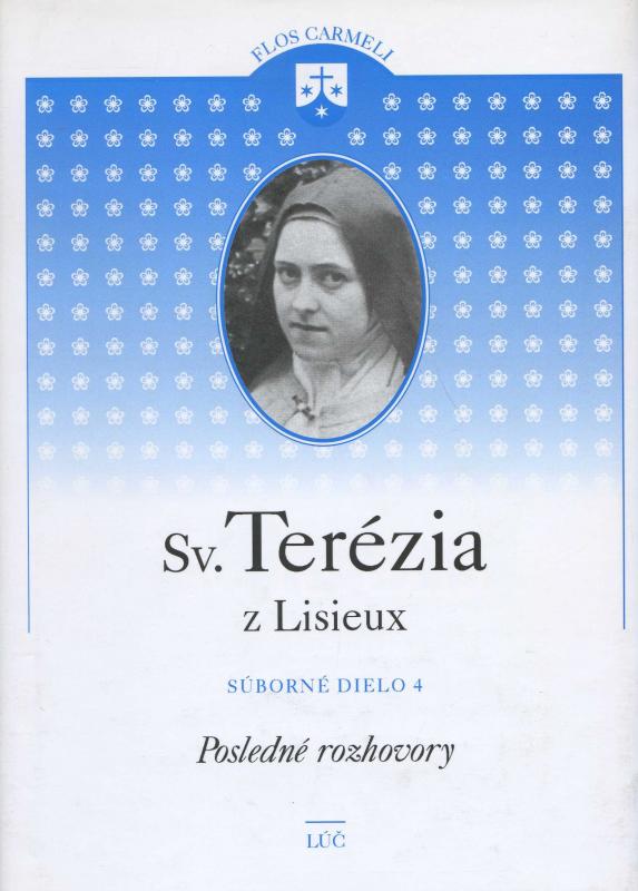 Kniha: Svätá Terézia z Lisieux - Súborné dielo 4autor neuvedený