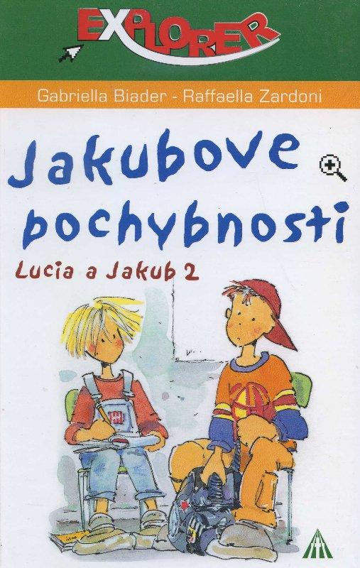 Kniha: Jakubove pochybnosti - Gabriella Biader