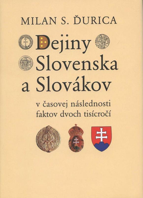 Kniha: Dejiny Slovenska a Slovákov - Milan S. Ďurica